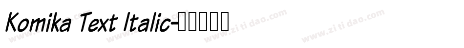 Komika Text Italic字体转换